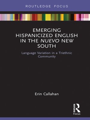 cover image of Emerging Hispanicized English in the Nuevo New South